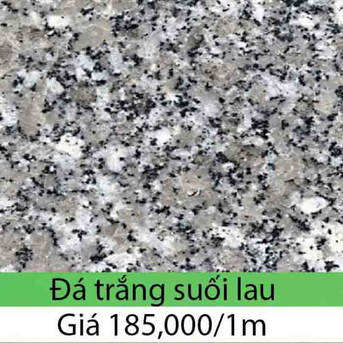 Bảng gia đá hoa cương granite trắng suối lau giá mới